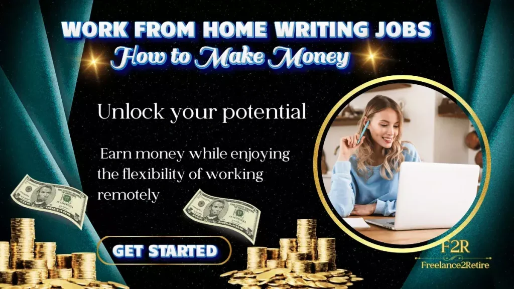 Work-from-home writing jobs, highlighting flexibility and earning potential with images of money and a laptop.