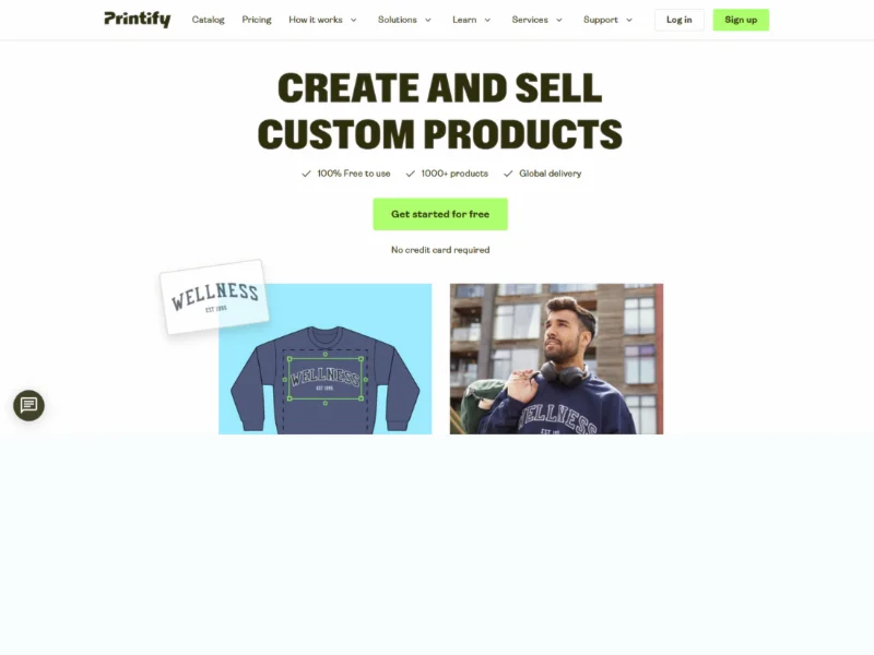 Printify, smart passive income ideas, displays custom products with a blue sweatshirt labeled "WELLNESS" and a promotional call-to-action to get started for free.